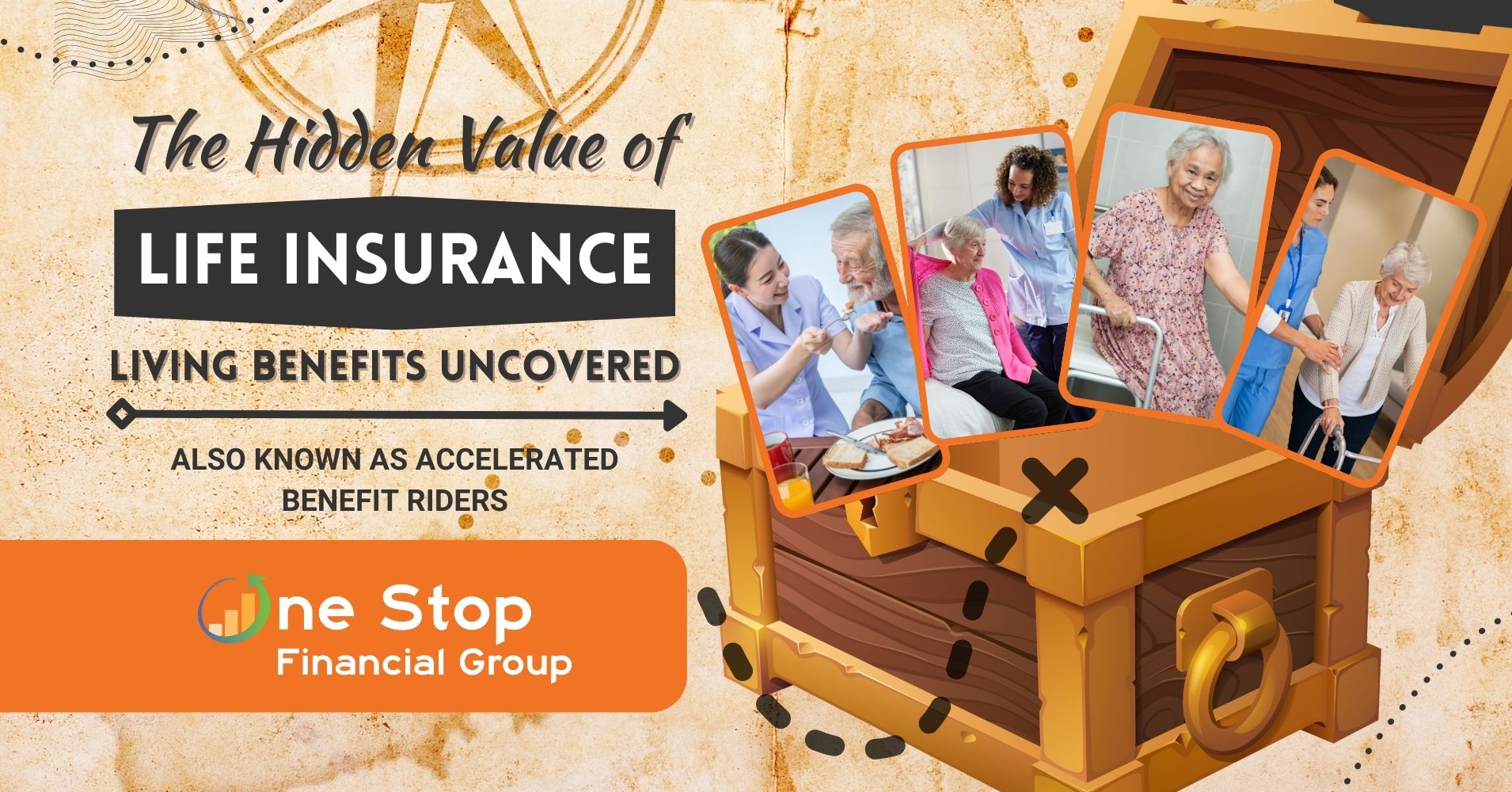 An open treasure chest with photos showing caregivers assisting elderly people, promoting the hidden value of life insurance and living benefits.